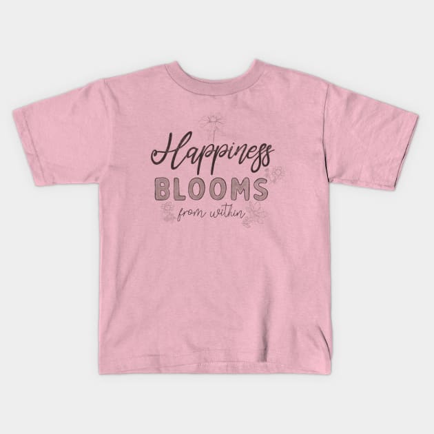 Happiness Blooms Kids T-Shirt by LifeTime Design